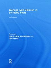 Working with Children in the Early Years book cover