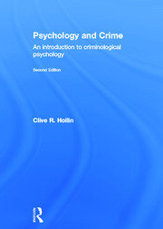Psychology and Crime: An Introduction to Criminological Psychology book cover