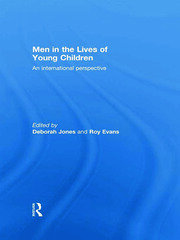 Men in the Lives of Young Children: An international perspective book cover