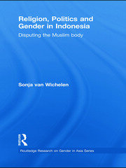 Religion, Politics and Gender in Indonesia: Disputing the Muslim Body book cover