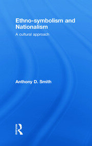 Ethno-symbolism and Nationalism: A Cultural Approach book cover