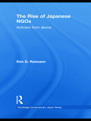 The Rise of Japanese NGOs: Activism from Above book cover