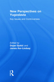 New Perspectives on Yugoslavia: Key Issues and Controversies book cover