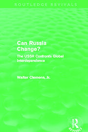 Can Russia Change? (Routledge Revivals): The USSR Confronts Global Interdependence book cover