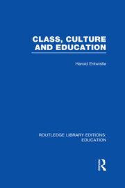 Class, Culture and Education (RLE Edu L) book cover