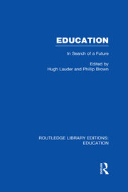 Education  (RLE Edu L Sociology of Education): In Search of A Future book cover