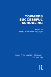 Towards Successful Schooling  (RLE Edu L Sociology of Education) book cover