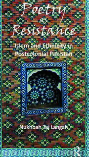 Poetry as Resistance: Islam and Ethnicity in Postcolonial Pakistan book cover