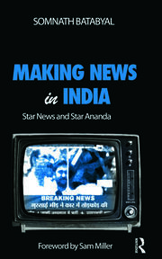 Making News in India: Star News and Star Ananda book cover