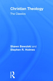 Christian Theology: The Classics book cover
