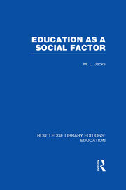Education as a Social Factor (RLE Edu L Sociology of Education) book cover