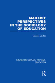 Marxist Perspectives in the Sociology of Education (RLE Edu L Sociology of Education) book cover