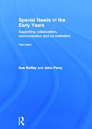 Special Needs in the Early Years: Supporting collaboration, communication and co-ordination book cover