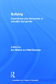 Bullying: Experiences and discourses of sexuality and gender book cover