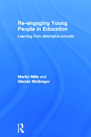 Re-engaging Young People in Education: Learning from alternative schools book cover
