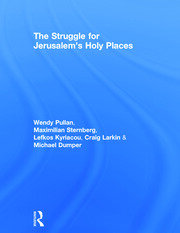 The Struggle for Jerusalem's Holy Places book cover