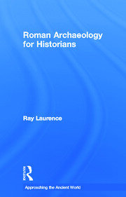 Roman Archaeology for Historians book cover
