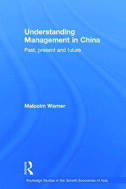 Understanding Management in China: Past, present and future book cover
