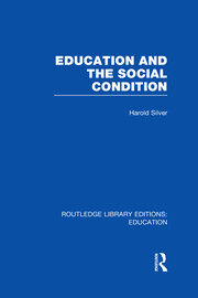 Education and the Social Condition (RLE Edu L) book cover