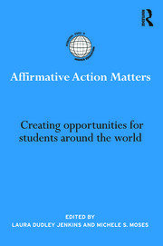 Affirmative Action Matters: Creating opportunities for students around the world book cover