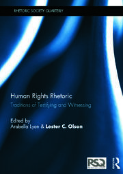 Human Rights Rhetoric: Traditions of Testifying and Witnessing book cover