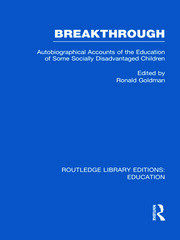 Breakthrough (RLE Edu M): Autobiographical Accounts of the Education of Some Socially Disadvantaged Children book cover
