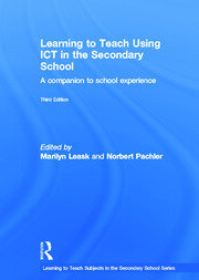 Learning to Teach Using ICT in the Secondary School: A companion to school experience book cover