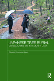 Japanese Tree Burial: Ecology, Kinship and the Culture of Death book cover