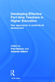 Developing Effective Part-time Teachers in Higher Education: New Approaches to Professional Development book cover