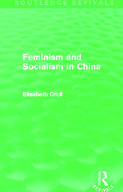 Feminism and Socialism in China book cover