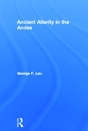 Ancient Alterity in the Andes: A Recognition of Others book cover