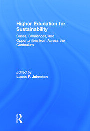 Higher Education for Sustainability: Cases, Challenges, and Opportunities from Across the Curriculum book cover