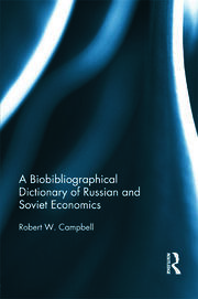 The Bibliographical Dictionary of Russian and Soviet Economists book cover