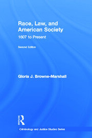 Race, Law, and American Society: 1607-Present book cover