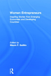 Women Entrepreneurs: Inspiring Stories from Emerging Economies and Developing Countries book cover