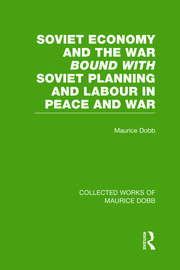 Soviet Economy and the War bound with Soviet Planning and Labour book cover