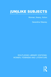 (Un)like Subjects: Women, Theory, Fiction book cover