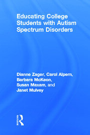 Educating College Students with Autism Spectrum Disorders book cover