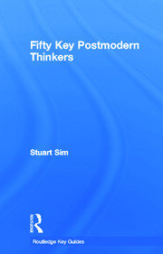Fifty Key Postmodern Thinkers book cover