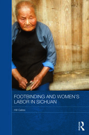 Footbinding and Women's Labor in Sichuan book cover