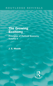 The Growing Economy (Routledge Revivals): Principles of Political Economy Volume II book cover