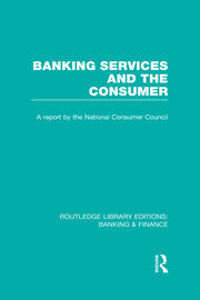 Banking Services and the Consumer (RLE: Banking & Finance) book cover