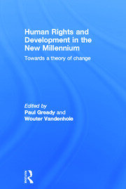 Human Rights and Development in the new Millennium: Towards a Theory of Change book cover