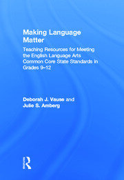 Making Language Matter: Teaching Resources for Meeting the English Language Arts Common Core State Standards in Grades 9-12 book cover