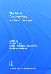 The Music Documentary: Acid Rock to Electropop book cover