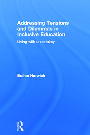 Addressing Tensions and Dilemmas in Inclusive Education: Living with uncertainty book cover