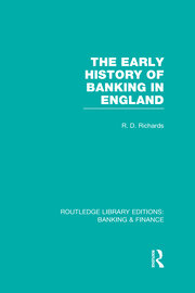 The Early History of Banking in England (RLE Banking & Finance) book cover