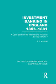 Investment Banking in England 1856-1881 (RLE Banking & Finance): Volume One book cover