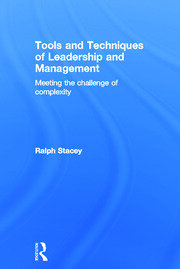 Tools and Techniques of Leadership and Management: Meeting the Challenge of Complexity book cover