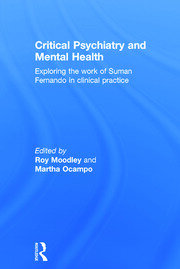 Critical Psychiatry and Mental Health: Exploring the work of Suman Fernando in clinical practice book cover